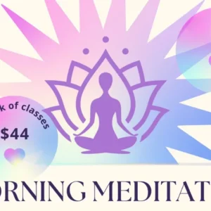 Morning Meditation — 4 Class Pack